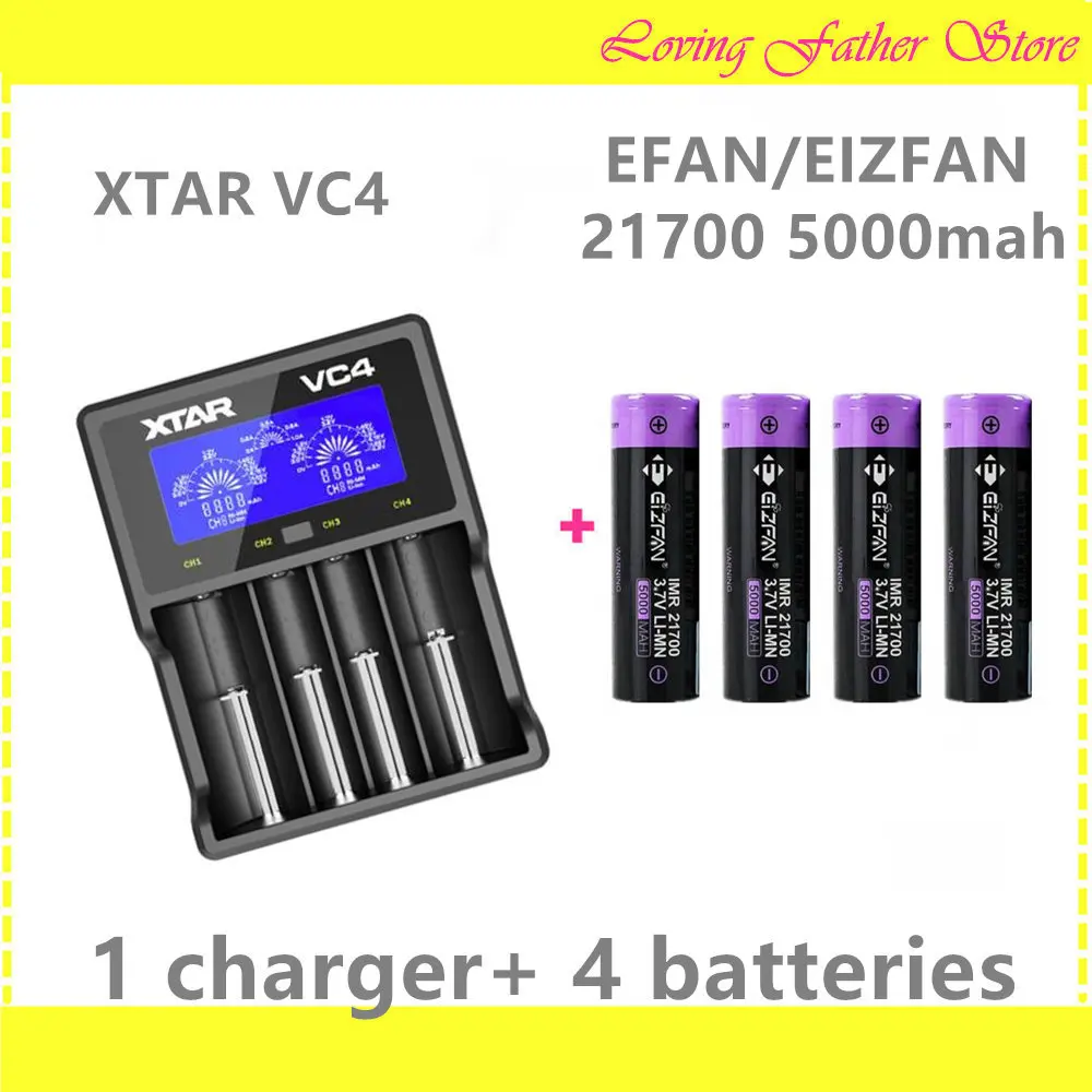 4 шт. EFAN EIZFAN IMR 21700 5000 мАч 10A/15A 3,7 в аккумуляторные батареи и 1 шт. XTAR VC4 литиевый 4 слот, зарядное устройство