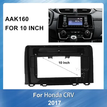 

10 Inch double Din Car Radio Dash Panel for Honda CRV 2017 Car Stereo Receiver install Kit Trim Bezel Plate Mount Kit Fascias