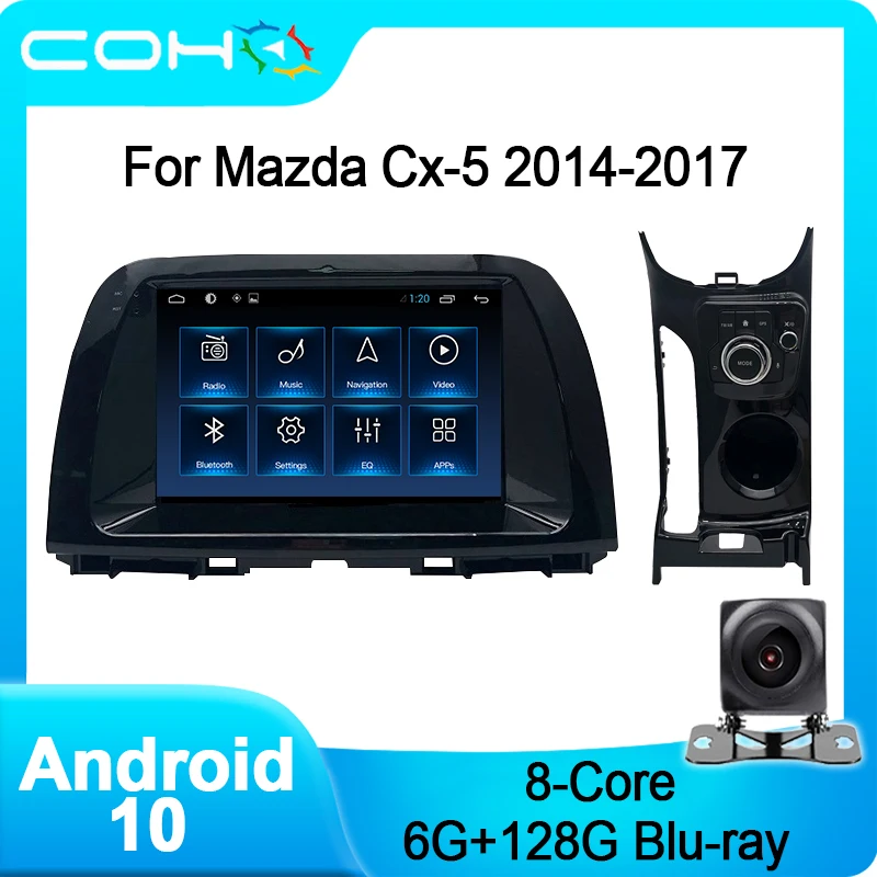 COHO For Mazda Cx-5 2014-2017 Gps Navigation Car Stereo Multimedia Radio Android 10.0 Octa Core 6+128G