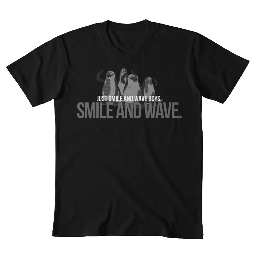 Just Smile and wave T shirt madagascar penguins