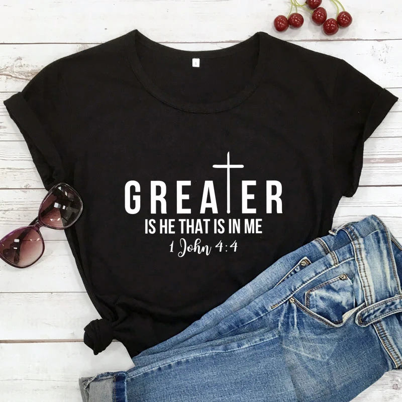 

Greater Is He That Is In Me 1 John 4:4 T-shirt Religious Women Short Sleeve Christian Faith Bible Tee Shirt Top