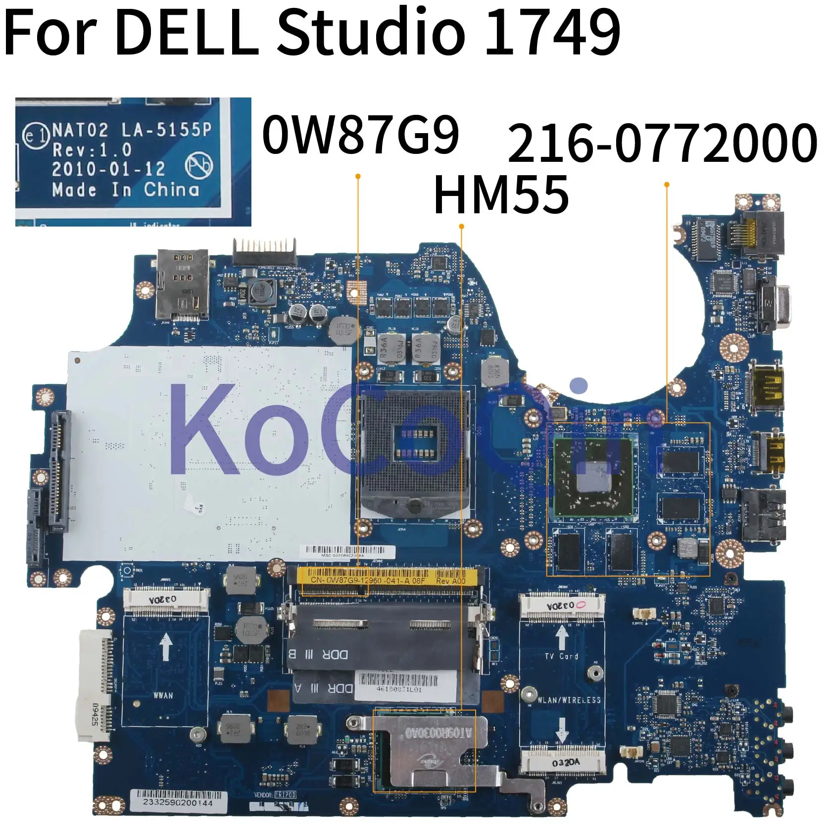 

For DELL Studio 1749 HD5650 1GB Notebook Mainboard CN-0W87G9 0W87G9 NAT02 LA-5155P 216-0772000 HM55 Laptop Motherboard