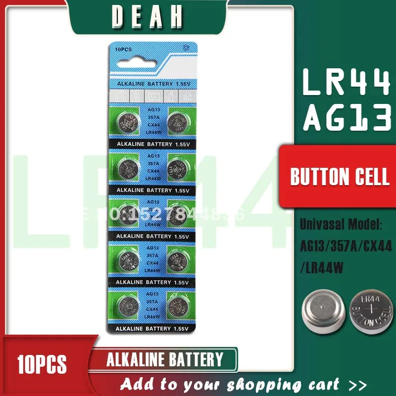 DEAH 10 Uds 1,55 V AG13 LR44 pilas alcalinas batería AG 13 LR44W LR1154 SR44 A76 357A 303 de 357 baterías de botón para relojes Juguetes