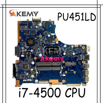 

Akemy PU451LD PU451 PU451L Laptop Motherboard i7-4500 CPU 1G video memory PU451LD motherboard REV2.0 100% tested