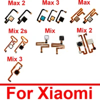 Cavo Flex pulsante Home impronte digitali per Xiaomi Mi Mix Max 2 2S 3 Menu ritorno chiave riconoscimento sensore Flex Ribbon parti di ricambio