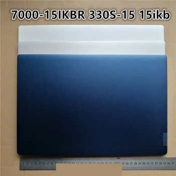 

New Laptop LCD Back Cover Top Case For Lenovo 7000-15IKBR 330S-15 15ikb Bezel Front Frame Hosuing Cover/Bottom Base Cover Case