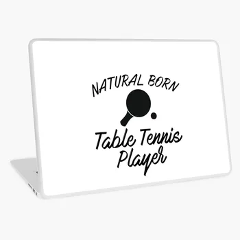 

Natural Born Table tennis player Laptop Skin 15.6 Dell Laptop Stickers 13"14"15"Notebook Sticker Cover for hp acer asus lenovo