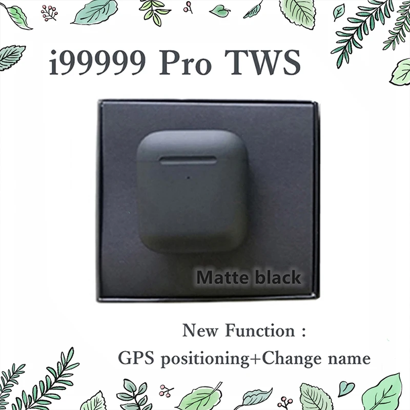 

i99999 Pro TWS Change the bluetooth name+GPS positioning wireless Bluetooth earphone smart sensor pk i90000 pro i100000
