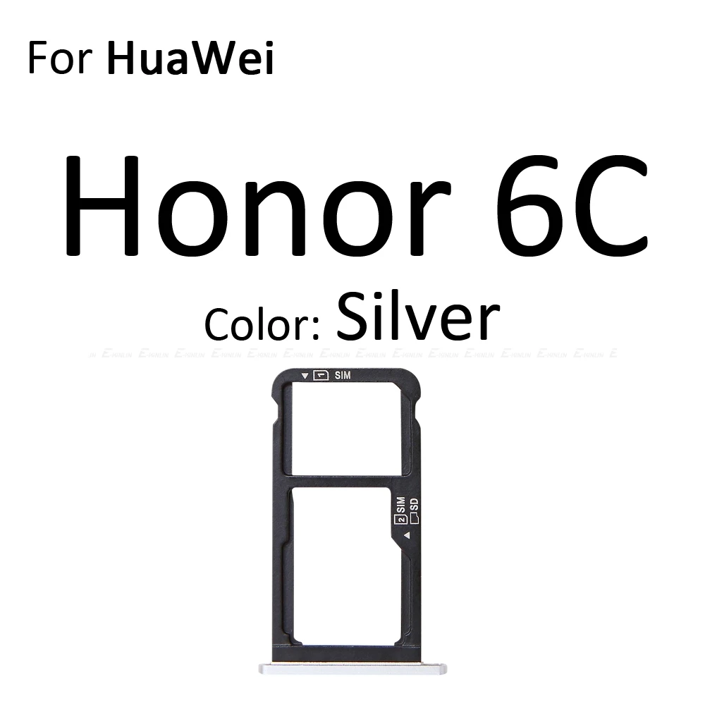 Micro SD sim-карта слот, разъем для лотка адаптер Коннектор кард-ридера для Huawei Honor 6C 5C Pro контейнер держатель запасные части - Цвет: For Honor 6C Silver