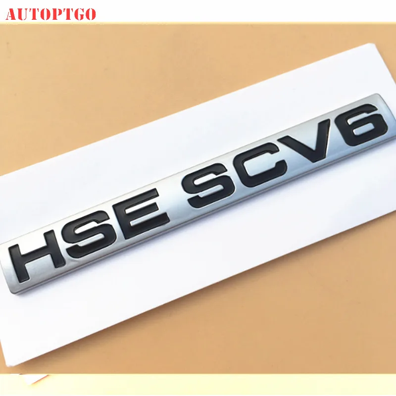 Автомобиль DIY 3D письмо эмблема значок стикер для LAND RANGER ROVER Дискавери Спорт HSE SDV8 SDV6 SCV6 SI4 Роскошные с наддувом - Цвет: HSE SCV6