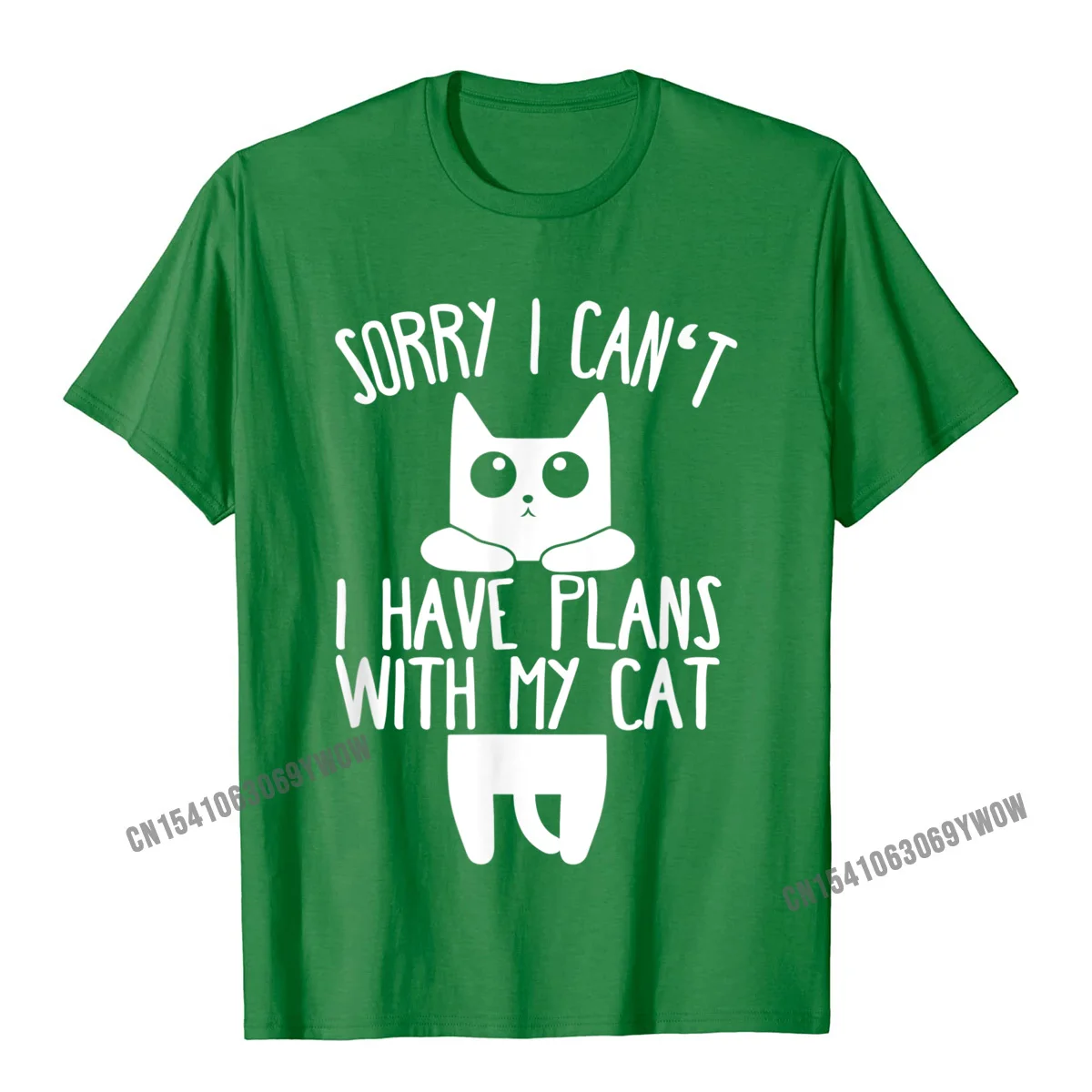 Design Top T-shirts Normal Short Sleeve High Quality Crewneck All Cotton Tops Shirt Comics Tee-Shirts for Men Summer/Autumn Sorry I Cant I Have Plans With My Cat Gift T-Shirt__64 green