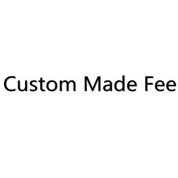 

custom made fee