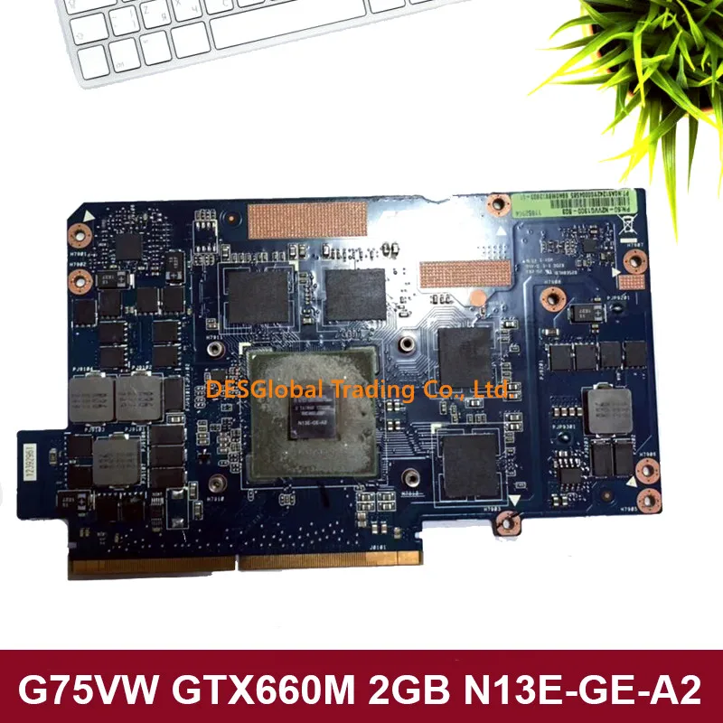

For ASUS G75V G75VW 2GB GTX660M N13E-GE-A2 VGA Video Graphic Card Highest Configuration 100% Test