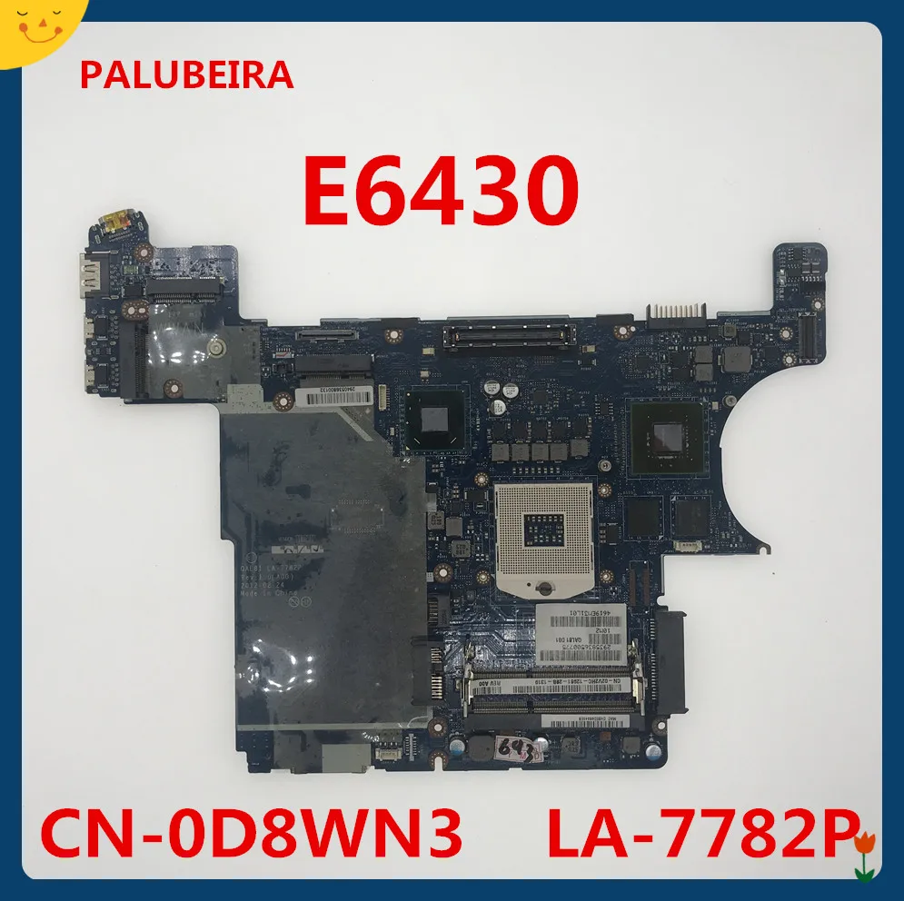 

PALUBEIRA CN-0D8WN3 0D8WN3 D8WN3 FOR DELL Latitude E6430 laptop motherboard QAL81 LA-7782P REV:1.0(A00) mainboard NOTEBOOK PC