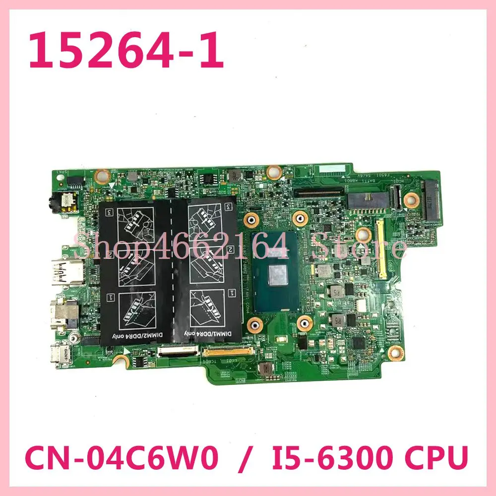 Материнская плата для ноутбука Dell Inspiron 13 7368 7378 15 7569 7579 с CN-04C6W0 4C6W0 15264-1 I5-6300