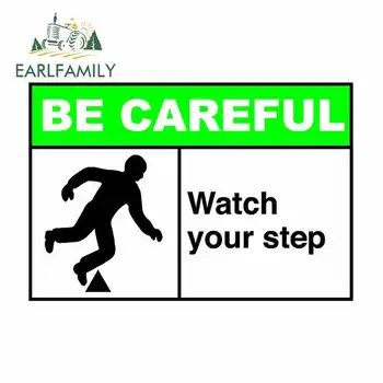 

EARLFAMILY 13cm x 8.7cm for Watch Your Step Be Careful Funny Car Stickers Vinyl Graphics JDM RV VAN Fine Decal Accessories Logo