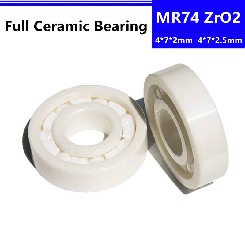 ZrO2 ceramic bearing 4pcs MR74 4*7*2mm 4*7*2.5mm Zirconia Full Ceramic Deep Groove Ball Bearing 4x7x2 4x7x2.5 mm