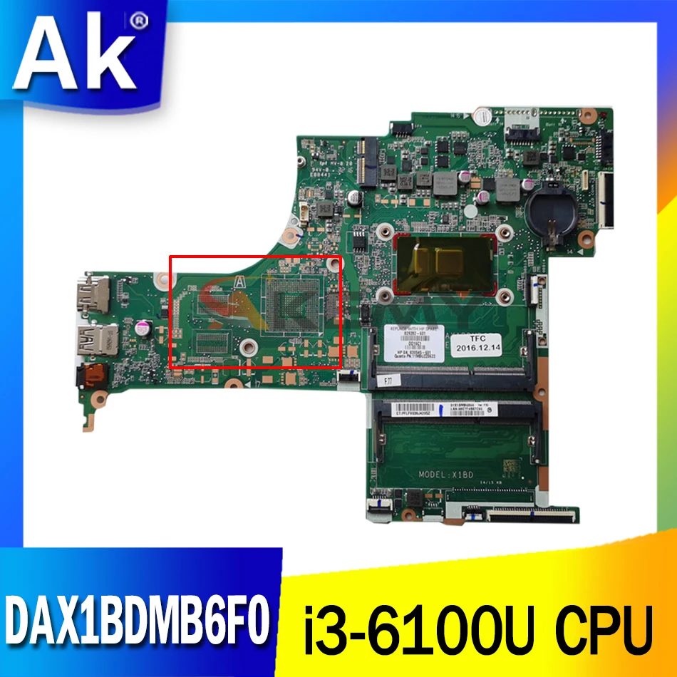 Материнская плата Akemy 829272-601 829272-001 DAX1BDMB6F0 X1BD для ноутбука HP Pavilion 17-G 17T-G 17-G137NR |