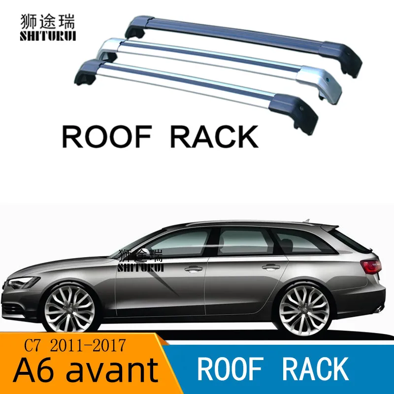 SHITURUI 2Pcs Roof bars For Audi A6 avant Estate C7 2012 2017 Aluminum