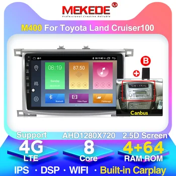 

4G Lte Octa Core Android 10.0 Car multimedia DVD player for Toyota Land cruiser 100 2005-2007 built-in carplay