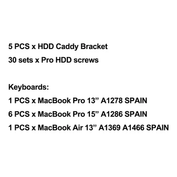 

5 pcs HDD Caddy Bracket + 30 sets Pro HDD screws + 8 pcs SPAIN keyboard