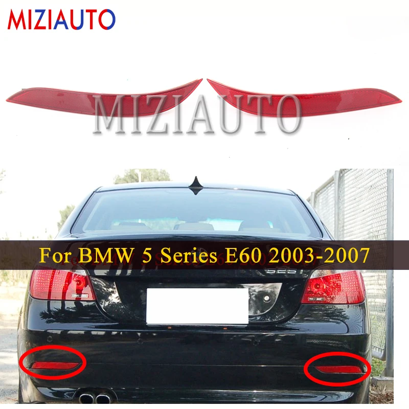 

Rear Bumper Reflecto Light For BMW 5 Series E60 525i 528i 530i 535i 545i 2003-2007 Tail Stop Brake Lights Car auto accessoires