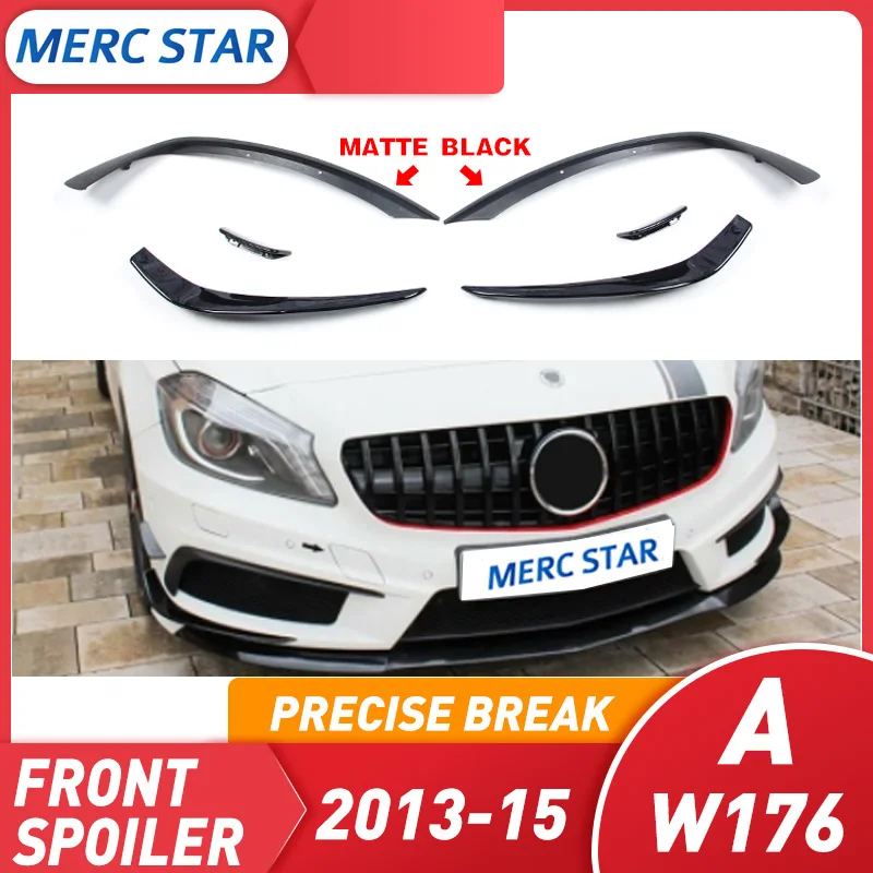 Front Bumper Separator for Front Spoilers Class A W176 A180 A200 A250 A45 Lip front bumper spoiler 2013-15 car exterior accessories