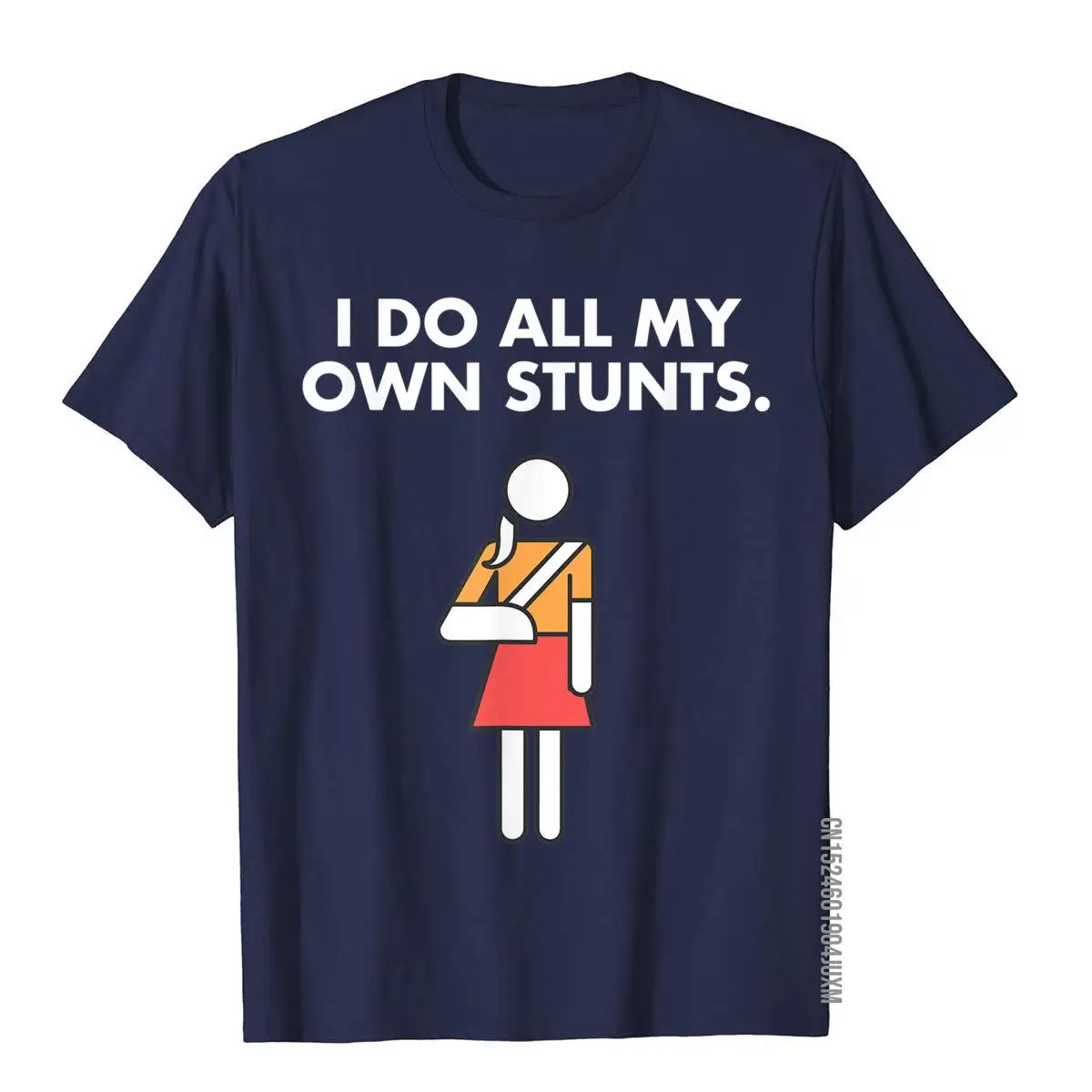 Get Well Funny Injury Arm Broken Arm I do my own stunts T-Shirt__97A3489navy