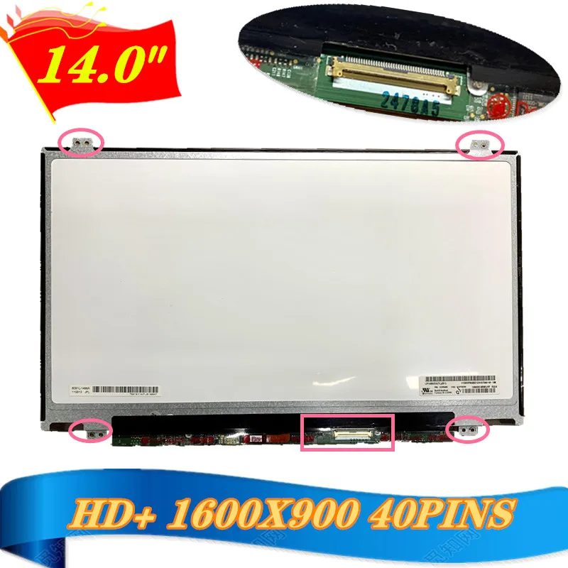

14Inch HD+ LCD LED Screen N140FGE-LA2 LTN140KT03 LP140WD2 B140RW02 V.1 B140RTN03 .1 .2 N140FGE-L32 B140RTN02.1 1600*900 40pinS