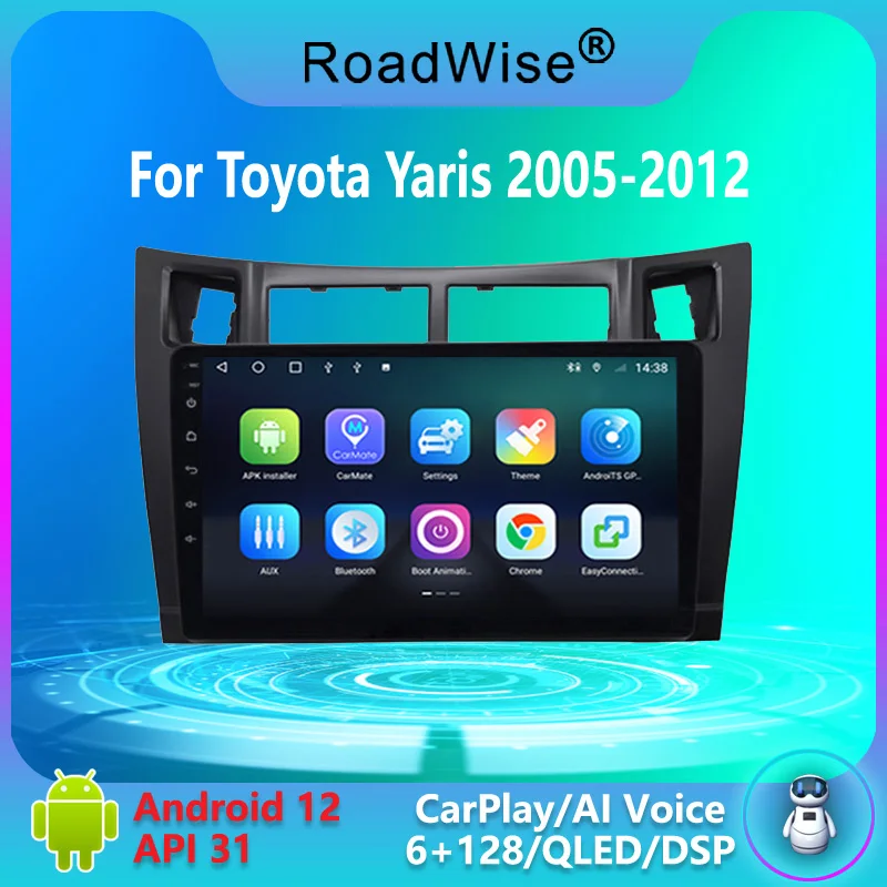 

Roadwise 8+256 Android Car Radio For Toyota Yaris XP90 2005 - 2010 2011 2012 Multimedia Carplay 4G Wifi GPS DVD 2 DIN Autoradio