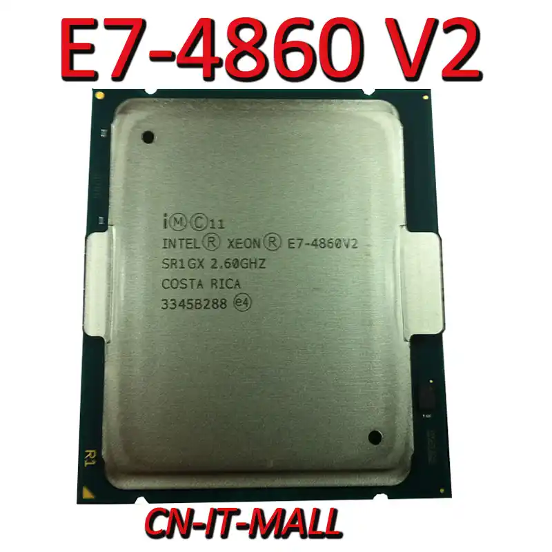 Pulled Xeon E7 4860 V2 Server Cpu 2 6g 30m 12core 24 Thread Lga11 Processor Computer Cables Connectors Aliexpress