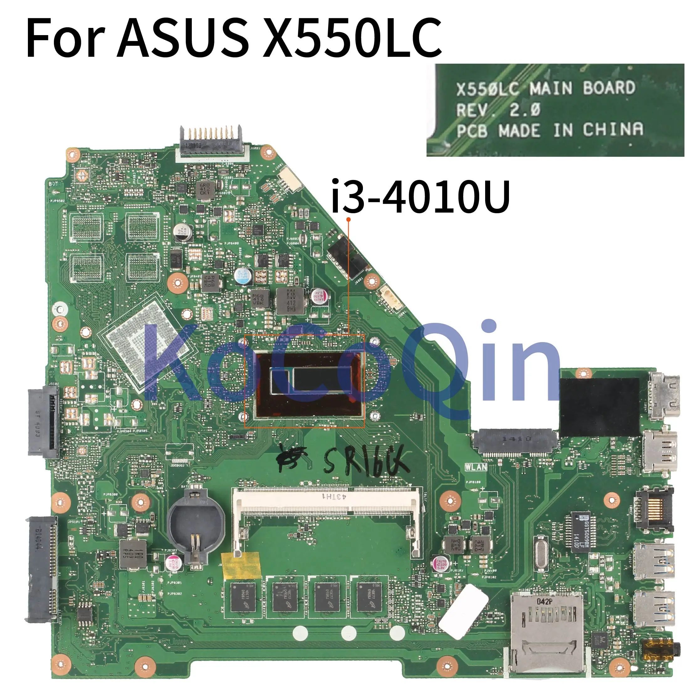 KoCoQin материнская плата для ноутбука ASUS X550LC материнская плата REV: 2,0 I3-4010U SR16Q