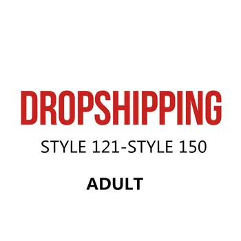 

US DROPSHIP LINK ADULT STYLE121- STYLE150