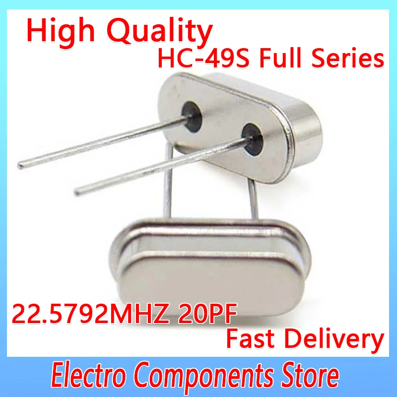 10PCS/Lot Crystal Oscillator Crystal Resonator HC-49US 2Pin 49S 22.5792MHZ HC-49S DIP-2 Passive Quartz 20PF &plusmn;20PPM