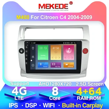 

4G+64G Android 10.0 Car Radio for Citroen C4 C-Triomphe C-Quatre 2004-2009 car GPS navigation player radio stereo 4G lte WIFI BT