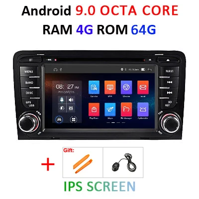 Ips DSP Android 9,0 4 ГБ/2 Гб 8 ядерный/4 core 2 дин gps для Audi A3 S3 2003-2012 DVD плеер навигационная Авто Аудио мультимедиа - Цвет: 9.0 4G 64G IPS