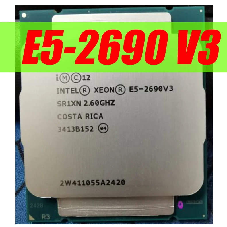 Процессор Intel Xeon E5-2690V3 E5 2690V3 Процессор OEM 2,60 ГГц 12-жильная возможностью погружения на глубину до 30 м LGA2011-3 E5 2690 V3 X99 SR1XN