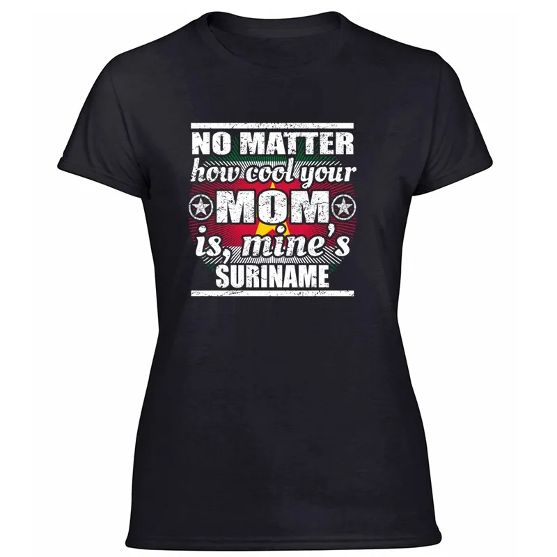 Лето, независимо от того, Mom Cool Mutter Gift, Суринам, фоны, футболка для мужчин, девочек, мальчиков, черная футболка, Homme, с коротким рукавом, в стиле хип-хоп - Цвет: Women-Black