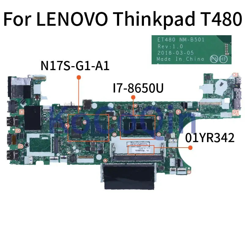LENOVO 씽크패드 노트북 메인보드, T480 I7 8650U MX150 용, 01YR342 NM B501 N17S G1 A1