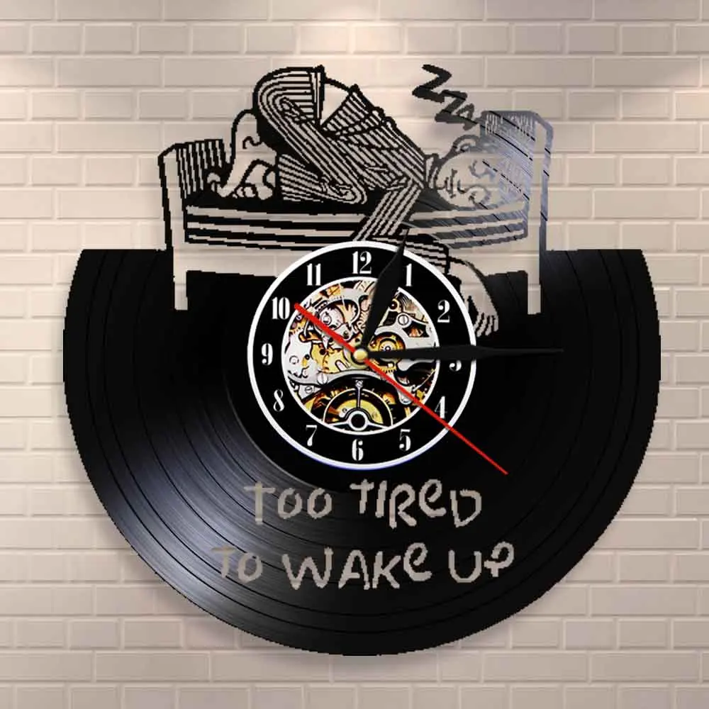 Too Tired To Wake Up Motivational Quote Wall Clock Wake Up Vinyl Record Wall Clock Tireness Expression Personalised Clock Decor