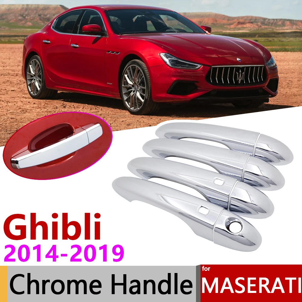 

for Maserati Ghibli M157 2014~2019 Chrome Door Handle Cover Car Accessories Stickers Trim Set of 4Door 2015 2016 2017 2018