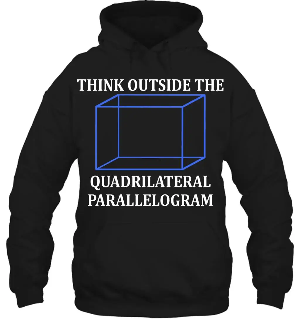 Мужская толстовка с капюшоном «Think Out The Quadrilateral Parallelogram», забавная футболка с надписью «Think Out The Box», женская уличная одежда