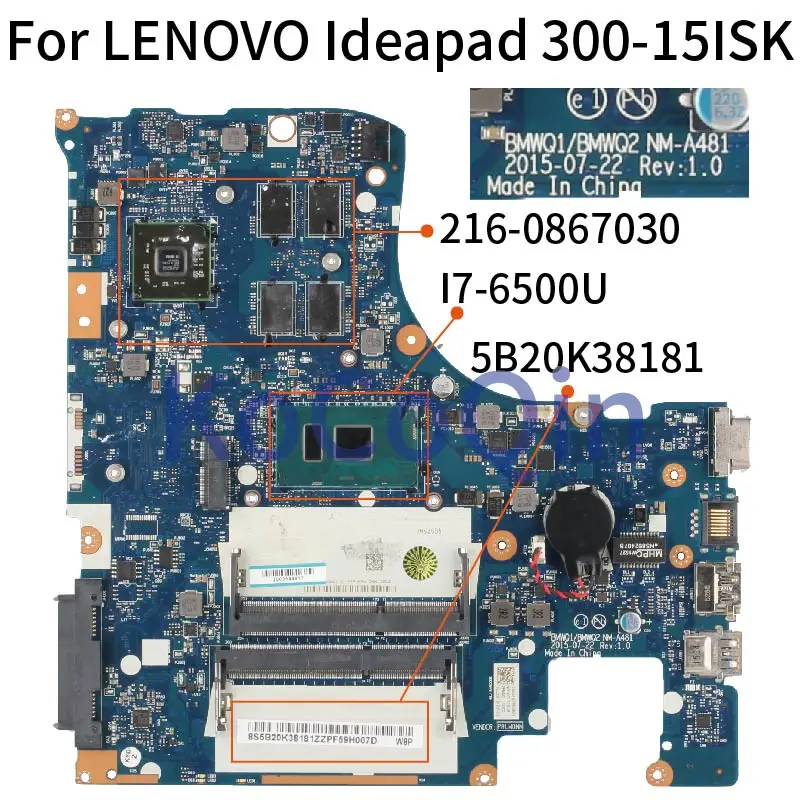 KoCoQin материнская плата для ноутбука LENOVO Ideapad 300 15ISK I7 6500U 5B20K38181 NM A481 SR2EZ 216 0867030
