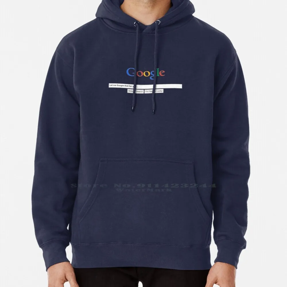 Let Me Google That For You… Hoodie Sweater 6xl Cotton Google Search Internet Computers Technology Funny Women Teenage Big