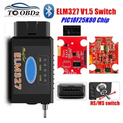 ELM327 V1.5 Switch HS-CAN/MS-CAN for Ford FORScan OBD2 Diagnostic Scanner elm 327 1.5 bluetooth ELM-327 WIFI PIC18F25K80 Chip