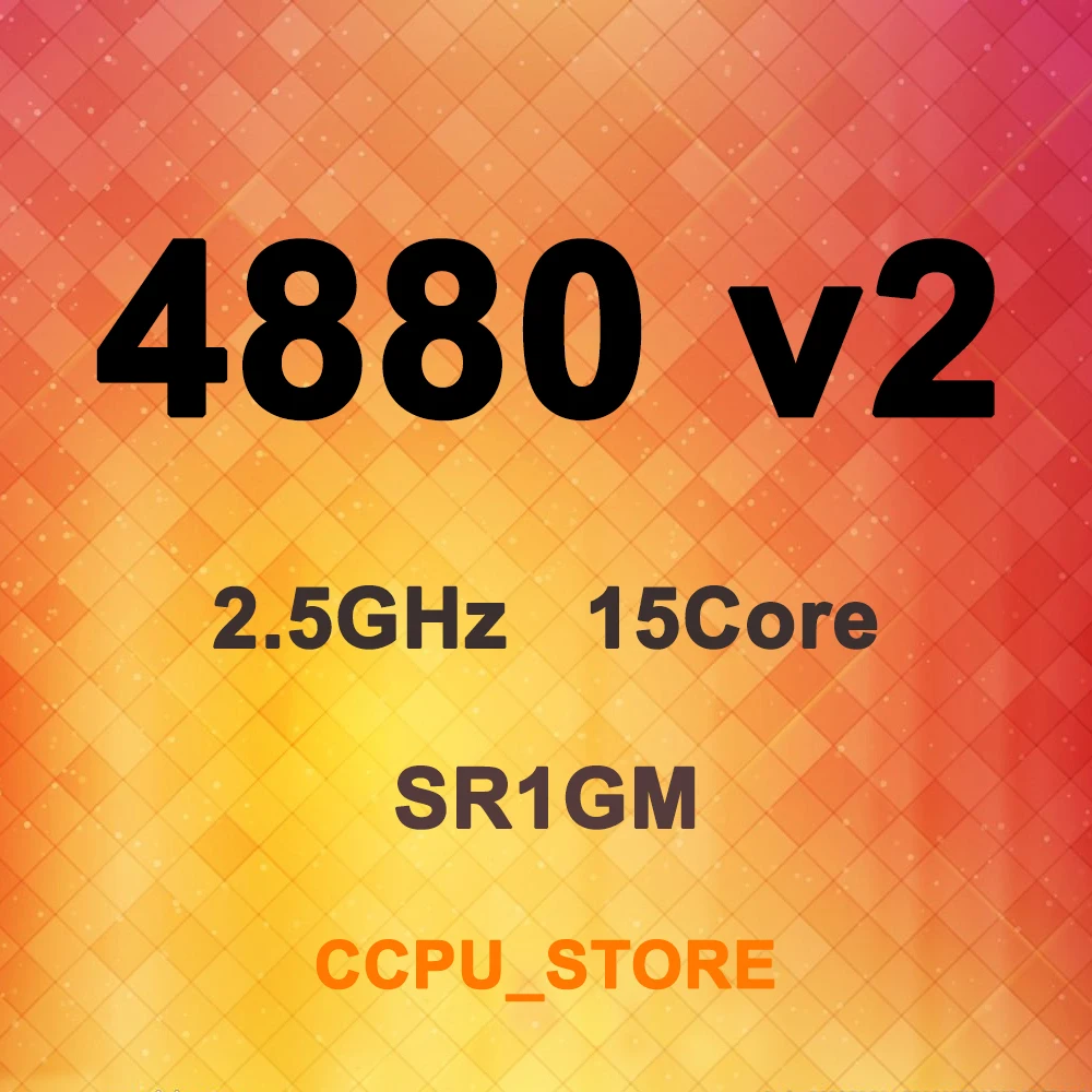 Ксеон E7-4880 v2 SR1GM 2 5 ГГц 15 жильная 30 нить 37 MB 130W LGA2011-1 Процессор не X79/X99 |