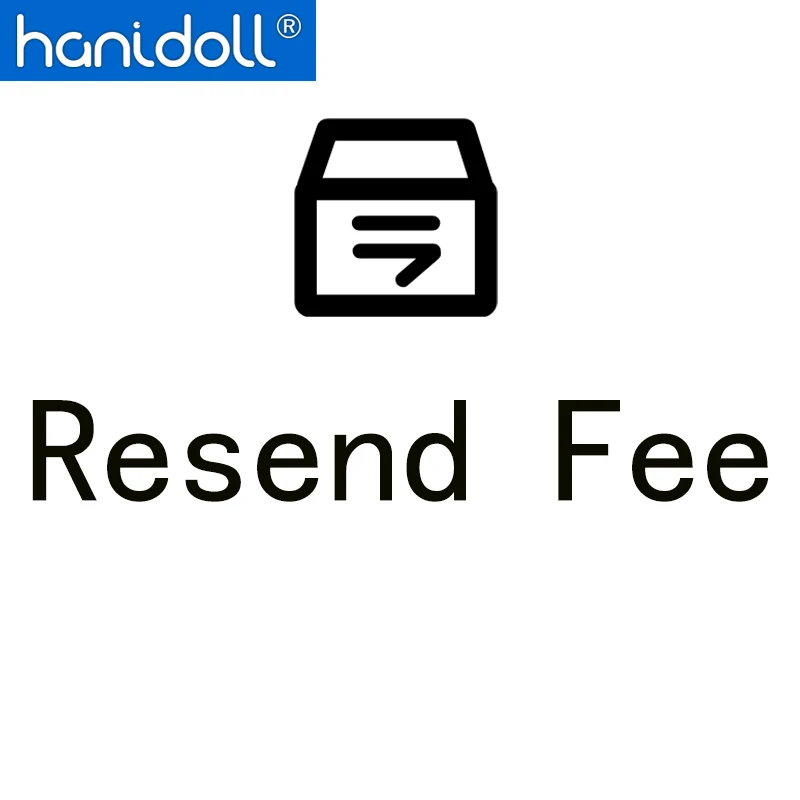 

Hanidoll Resend Fee Do not order without invitation
