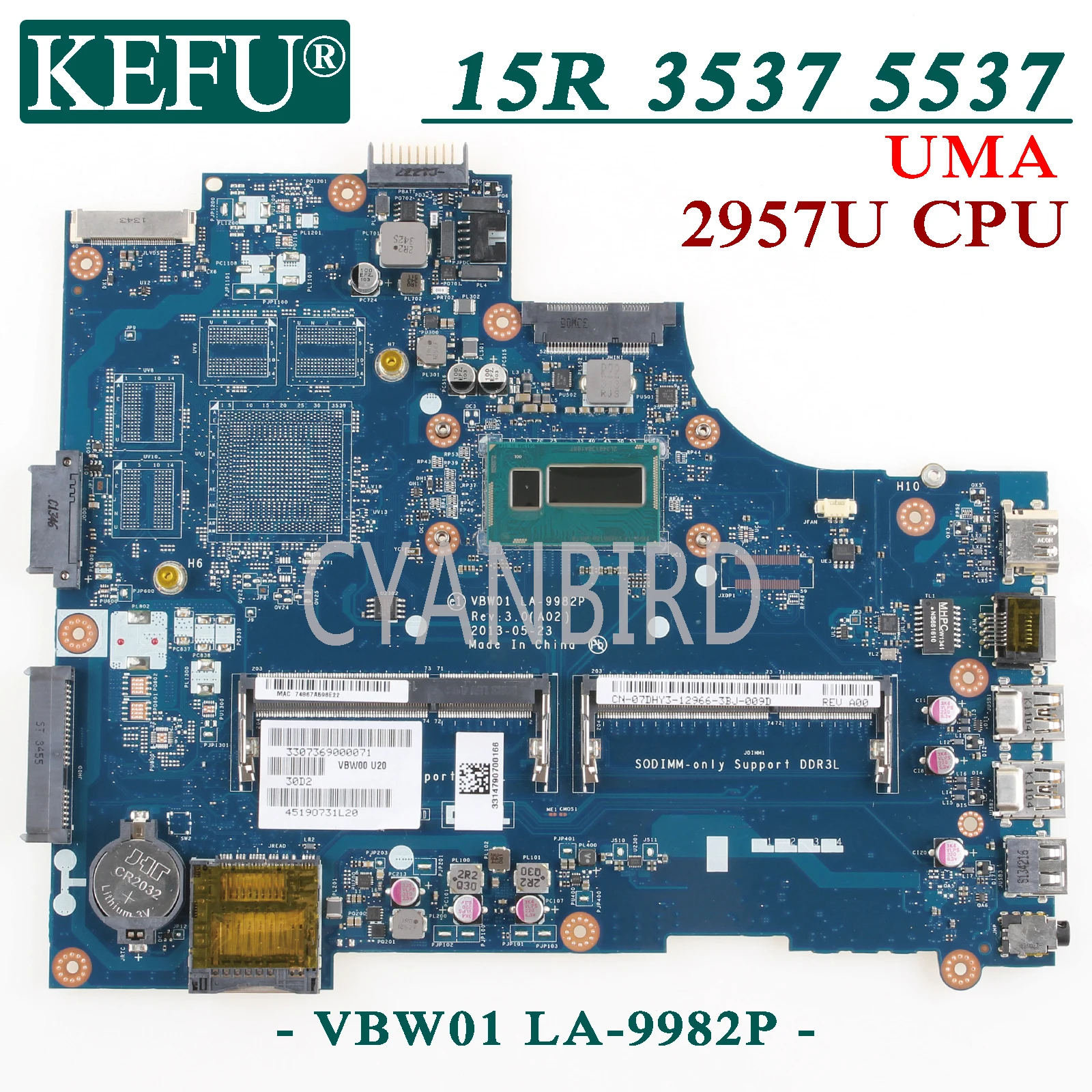 KEFU VBW01 LA-9982P оригинальная материнская плата для ноутбука Dell Inspiron 15R 5537 3537 UMA с 2957U