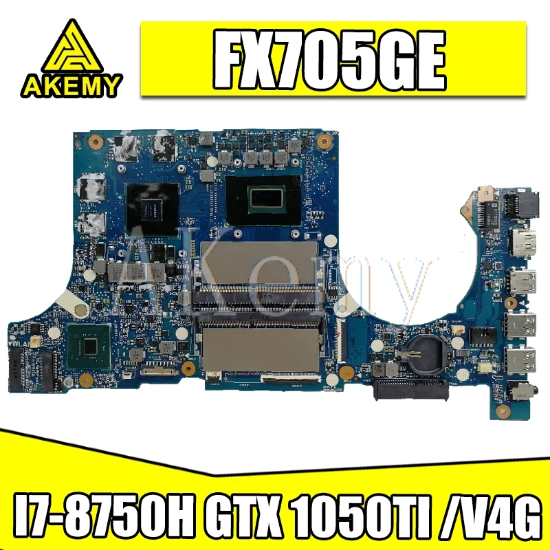  Akemy FX705GE Motherboard For ASUS TUF Gaming FX705G FX705GE FX705GD 17.3 inch Mainboard Motherboar