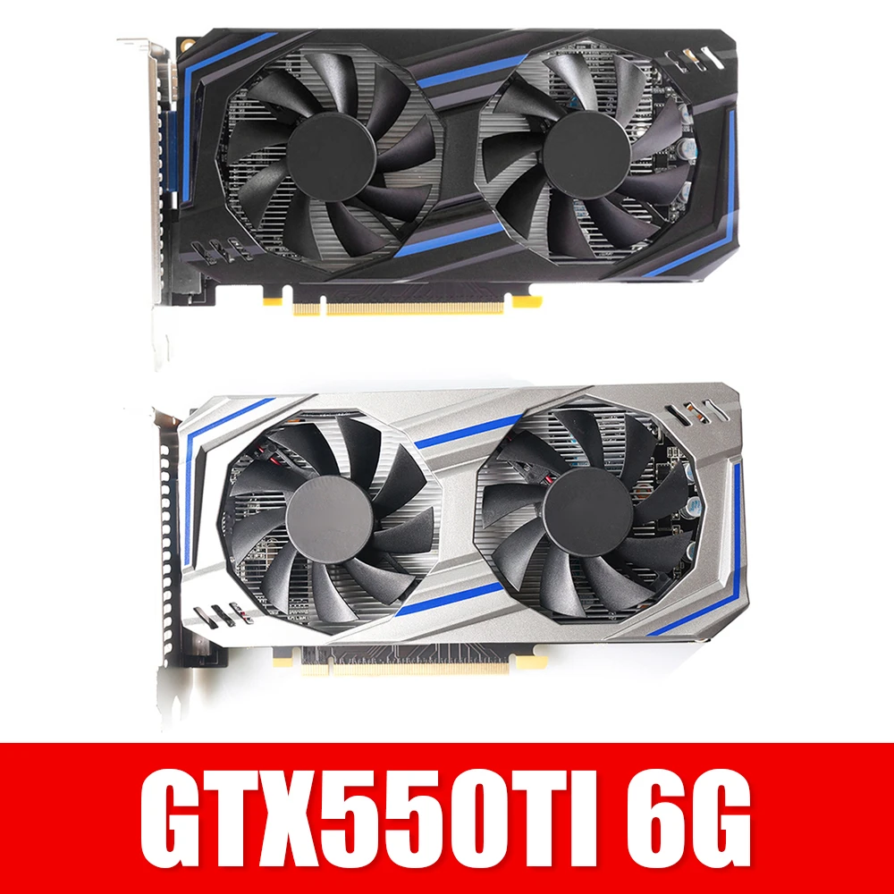 graphics card for pc New GTX550Ti 6GB 192bit GDDR5 NVIDIA PCI-express2.0 Computer Graphic Card Gaming Graphic Cards with Cooling Fans for FPS PUBG best graphics card for pc